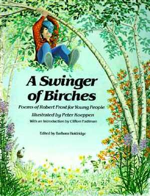 A Swinger of Birches by Robert Frost