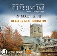 In Good Faith by Neil Richards, Matthew Costello