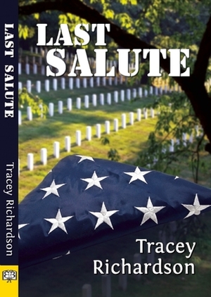 Last Salute by Tracey Richardson