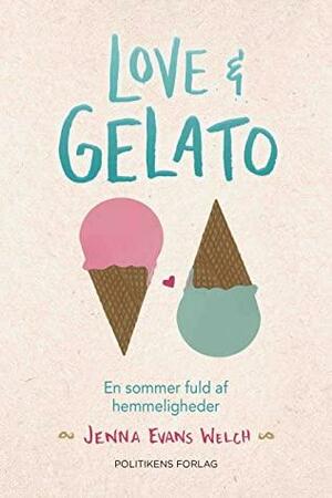 Love & Gelato – En sommer fuld af hemmeligheder by Jenna Evans Welch