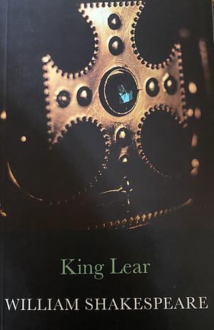 King Lear by William Shakespeare