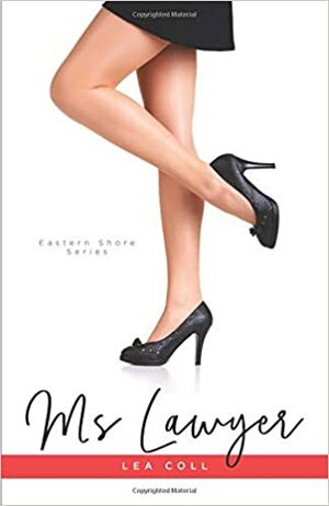 Ms. Lawyer by Lea Coll