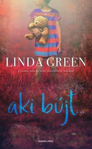 Aki ​bújt… by Linda Green