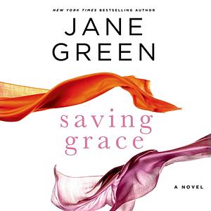 Saving Grace by Jane Green