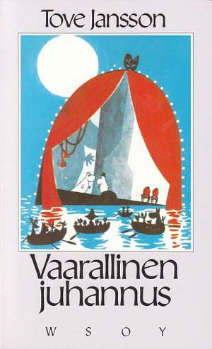 Vaarallinen juhannus by Tove Jansson