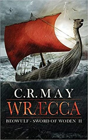 Wraecca by C.R. May