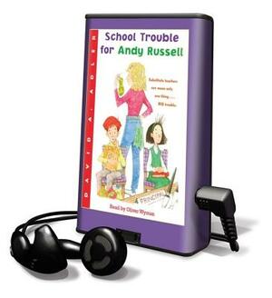 School Trouble for Andy Russell by David A. Adler