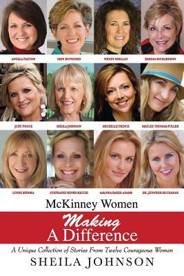 McKinney Women Making A Difference by Sheila Johnson