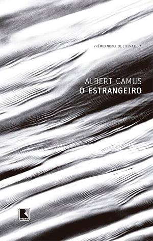 O estrangeiro by Albert Camus