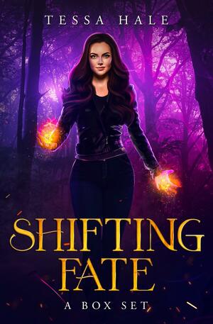 Shifting Fate by Tessa Hale