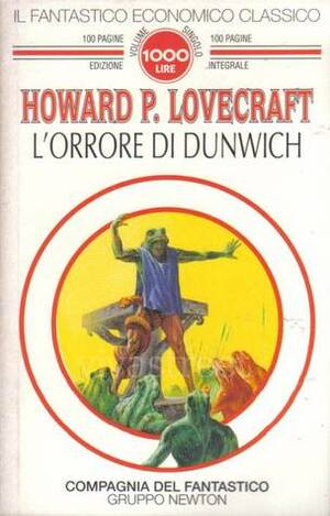 L'orrore di Dunwich by Gianni Pilo, H.P. Lovecraft