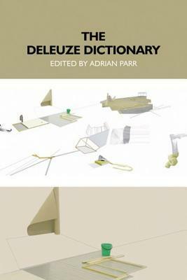 The Deleuze Dictionary by Adrian Parr