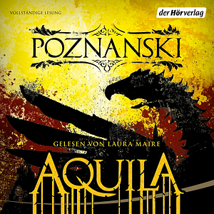 Aquila by Ursula Poznanski