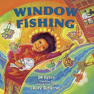 Window Fishing by D.K. Dyson