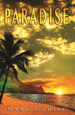 Paradise by Mark Cahill