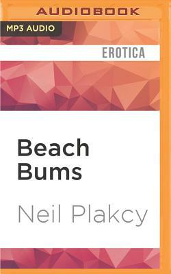Beach Bums: Gay Erotic Fiction by Neil Plakcy