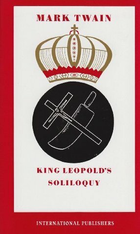 King Leopold's Soliloquy by Mark Twain