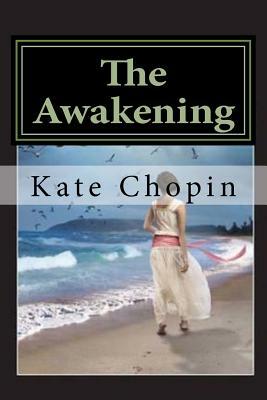 The Awakening by Kate Chopin