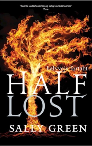 Halvvejs Fortabt by Sally Green