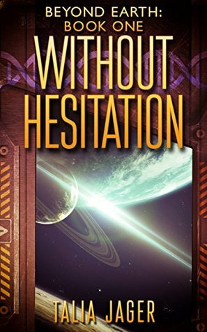Without Hesitation by Talia Jager