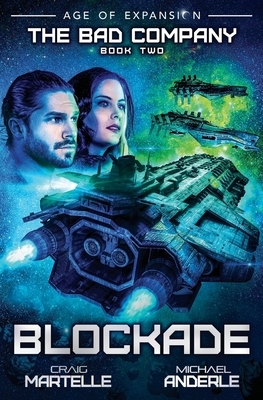 Blockade: Age of Expansion - A Kurtherian Gambit Series by Michael Anderle, Craig Martelle