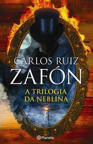 A Trilogia da Neblina by Carlos Ruiz Zafón