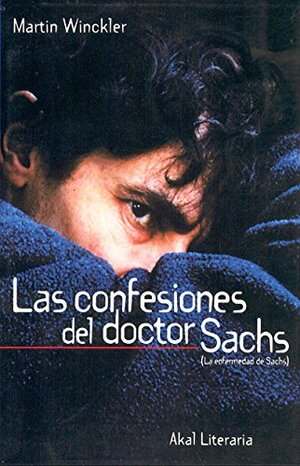 La Enfermedad De Sachs by Martin Winckler