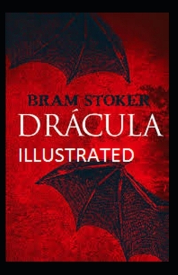 Dracula Illustrated by Bram Stoker