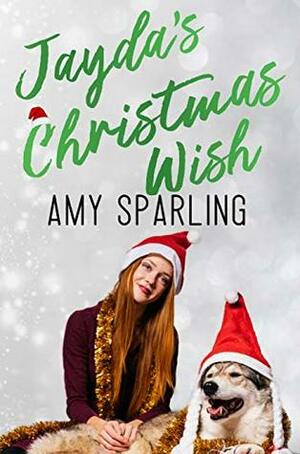 Jayda's Christmas Wish by Amy Sparling