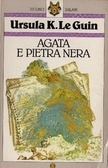 Agata e Pietra Nera by Ursula K. Le Guin