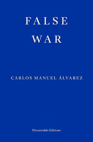 False War by Carlos Manuel Álvarez