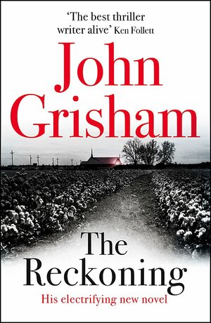 The Reckoning by John Grisham