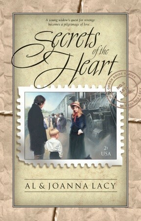 Secrets of the Heart by Al Lacy, JoAnna Lacy