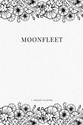 Moonfleet by John Meade Falkner