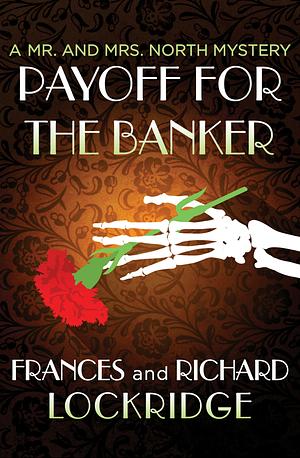 Payoff for the Banker by Frances Lockridge, Richard Lockridge