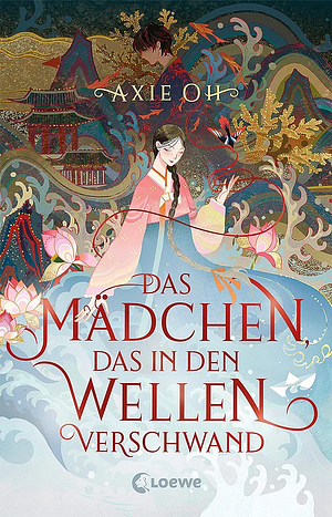 Das Mädchen, das in den Wellen verschwand by Axie Oh