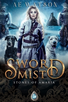 Sword of Mist by Ae Watson