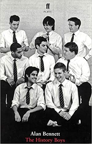 The History Boys by Alan Bennett