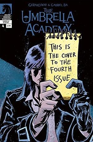 The Umbrella Academy: Dallas #4 by Gerard Way, Gabriel Bá