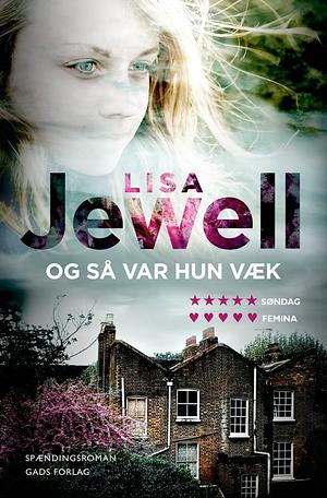 Og så var hun væk by Lisa Jewell