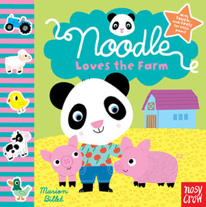 Noodle Loves the Farm by Marion Billet, Nosy Crow