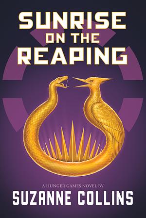 Sunrise On The Reaping by Suzanne Collins