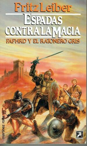 Espadas contra la magia by Fritz Leiber