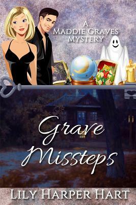 Grave Missteps by Lily Harper Hart