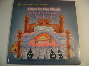 What's Under My Bed? by Victoria Sherrow, Mary Grace Eubank