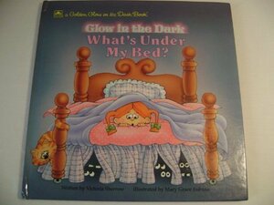 What's Under My Bed? by Mary Grace Eubank, Victoria Sherrow