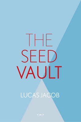 The Seed Vault by Lucas Jacob