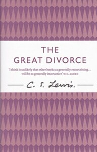 The Great Divorce by C.S. Lewis