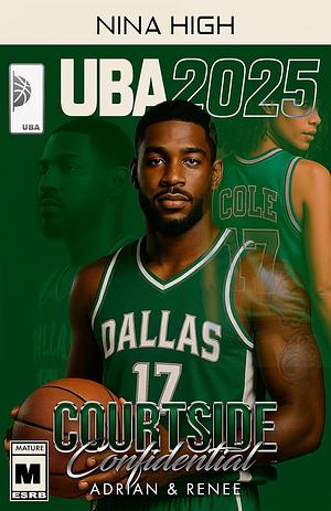 Courtside Confidential: Adrian and Renee by Nina High