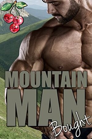 Mountain Man Bought by Olivia T. Turner
